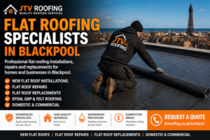Flat Roofing Specialists in Blackpool